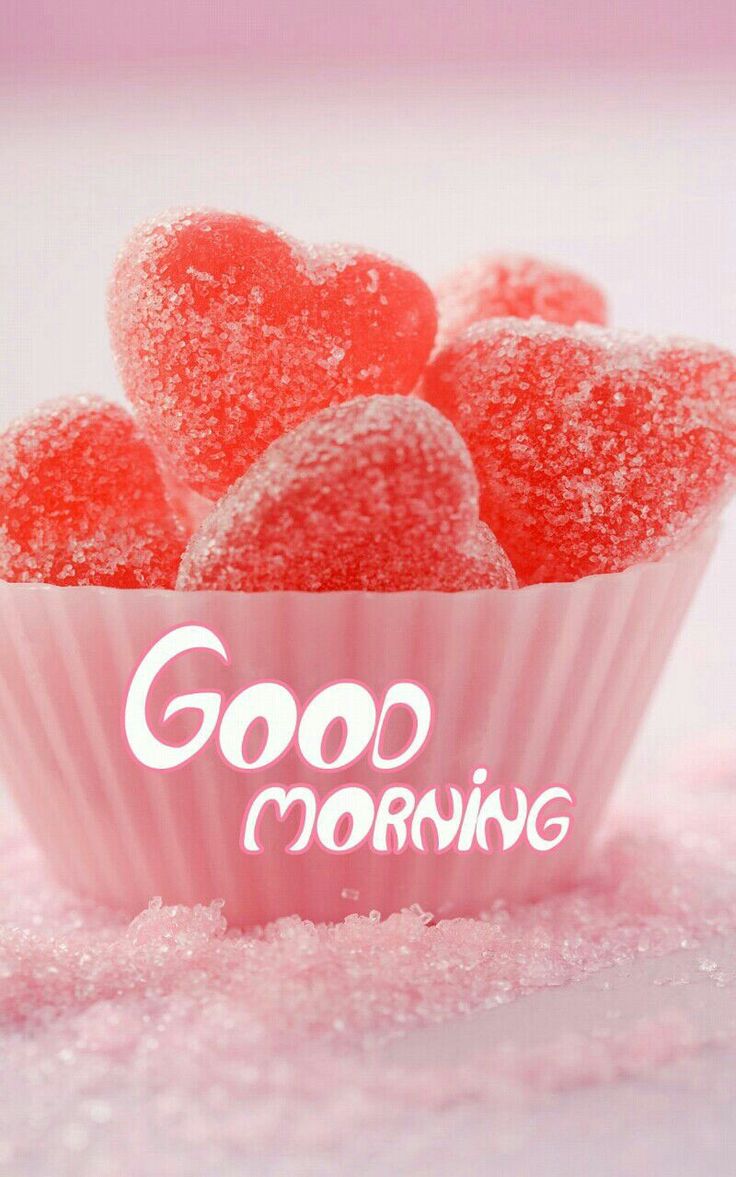 Good Morning Heart Candy