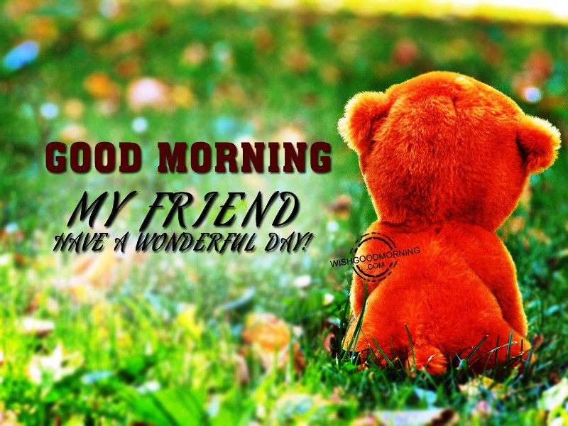 friend good morning quotes
